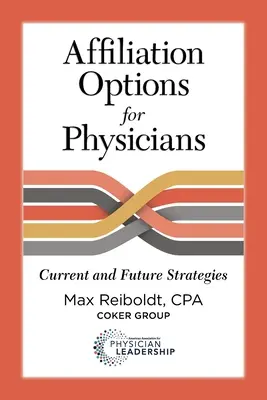 Možnosti pridruženia pre lekárov: Súčasné a budúce stratégie - Affiliation Options for Physicians: Current and Future Strategies