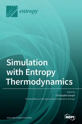 Simulácia s termodynamikou Entropia - Simulation with Entropy Thermodynamics