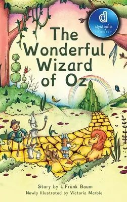 Čarodejník zo krajiny Oz v dyslektickom vydaní: Dyslektické písmo - The Wonderful Wizard of Oz Dyslexic Edition: Dyslexic Font