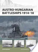 Rakúsko-uhorské bojové lode 1914 - 18 - Austro-Hungarian Battleships 1914-18
