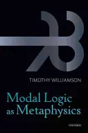 Modálna logika ako metafyzika - Modal Logic as Metaphysics