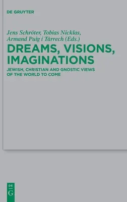 Sny, vízie, predstavy - Dreams, Visions, Imaginations