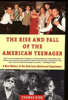 Vzostup a pád amerických tínedžerov - The Rise and Fall of the American Teenager