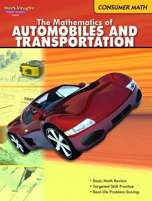 Spotrebiteľská matematika: Reprodukovateľná matematika o autách a doprave - Consumer Math: Reproducible the Mathematics of Autos & Transportation