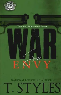 Vojna 6: Závisť (The Cartel Publications Presents) - War 6: Envy (The Cartel Publications Presents)