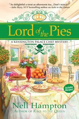 Pán koláčov: Záhada šéfkuchára Kensingtonského paláca - Lord of the Pies: A Kensington Palace Chef Mystery