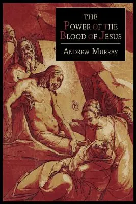 Moc Ježišovej krvi - The Power of the Blood of Jesus