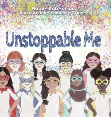 Nezastaviteľné ja - Unstoppable Me