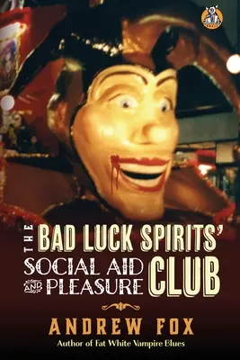 Klub spoločenskej pomoci a potešenia pre smutných duchov - The Bad Luck Spirits' Social Aid and Pleasure Club