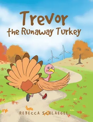 Trevor na úteku - Trevor the Runaway Turkey
