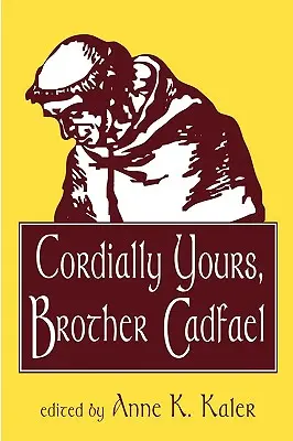 Srdečne Váš, brat Cadfael - Cordially Yours, Brother Cadfael