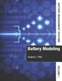Systémy riadenia batérií: Modelovanie batérií: zväzok 1: Elektrické obvodové systémy - Battery Management Systems: Volume 1, Battery Modeling