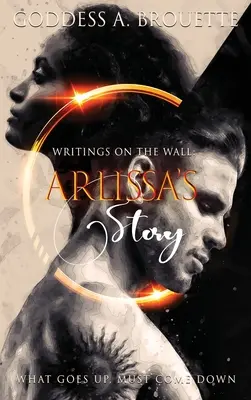 Nápisy na stene: Príbeh Arlissy - Writings on the Wall: Arlissa's Story
