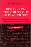 Poznámky k filozofii psychológie, 1. zväzok - Remarks on the Philosophy of Psychology, Volume 1