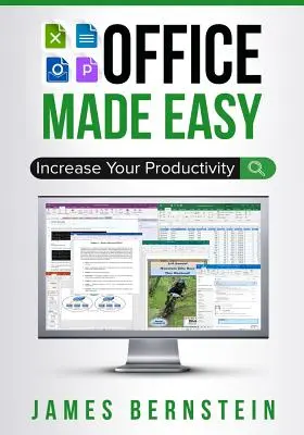 Office Made Easy: Zvýšte svoju produktivitu - Office Made Easy: Increase Your Productivity
