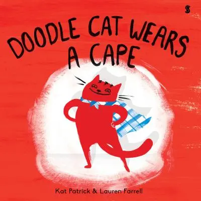 Kocúr Doodle nosí plášť - Doodle Cat Wears a Cape