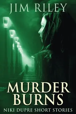 Vražda páli - Murder Burns