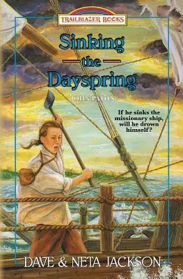 Potopenie denného prameňa: Vydanie knihy: Predstavujeme Johna Patona - Sinking the Dayspring: Introducing John Paton