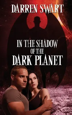 V tieni temnej planéty - In the Shadow of the Dark Planet