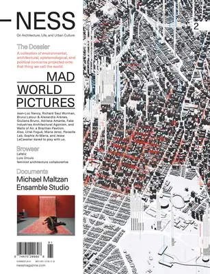 -Ness 2: O architektúre, živote a mestskej kultúre: Obrázky z bláznivého sveta - -Ness 2: On Architecture, Life, and Urban Culture: Mad World Pictures