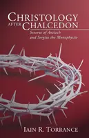 Kristológia po Chalcedóne - Christology After Chalcedon