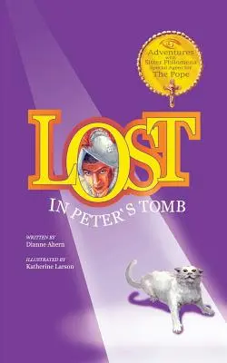 Stratený v Petrovej hrobke - Lost in Peter's Tomb