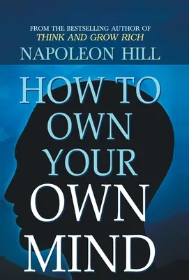 Ako vlastniť svoju myseľ - How to Own Your Own Mind