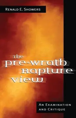 Pohľad na vytrženie pred hnevom - The Pre-Wrath Rapture View