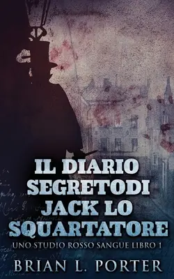 Tajný denník Jacka Rozparovača - Il Diario Segreto Di Jack Lo Squartatore