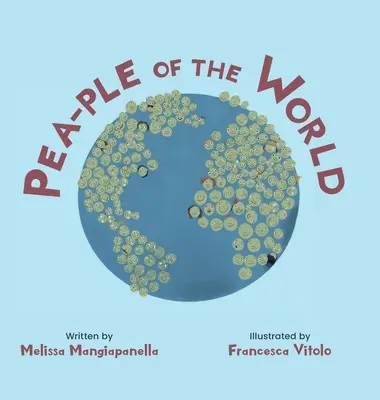 Hrášok sveta - Pea-ple of the World