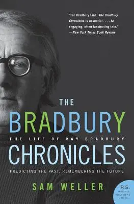 Bradburyho kroniky: Život Raya Bradburyho - The Bradbury Chronicles: The Life of Ray Bradbury