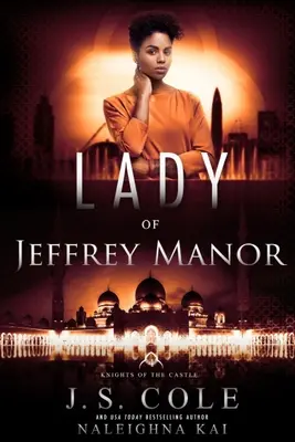 Lady of Jeffrey Manor: Kniha 4 zo série Rytieri hradu - Lady of Jeffrey Manor: Book 4 of the Knights of the Castle Series