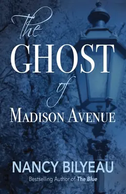 Duch Madison Avenue: Novela o Madisonskom múzeu - The Ghost of Madison Avenue: A Novella