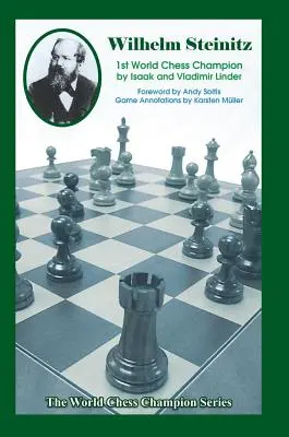 Wilhelm Steinitz: Prvý majster sveta v šachu - Wilhelm Steinitz: First World Chess Champion