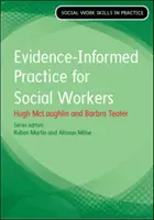 Prax sociálnej práce založená na dôkazoch - Evidence Informed Practice for Social Work