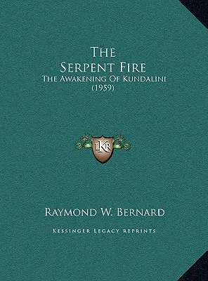 Hadí oheň: Prebudenie Kundalini (1959) - The Serpent Fire: The Awakening Of Kundalini (1959)