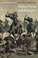 Indiánske boje a bojovníci - Indian Fights and Fighters