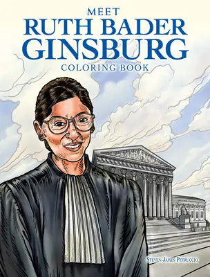 Ruth Bader Ginsburgová Omaľovánky: Pocta sudkyni Najvyššieho súdu Rbg - Ruth Bader Ginsburg Coloring Book: A Tribute to Us Supreme Court Justice Rbg