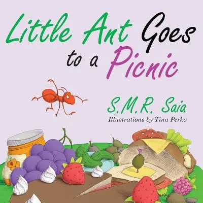 Mravček ide na piknik: Mravček: Pozri sa, než skočíš - Little Ant Goes to a Picnic: Look Before You Leap