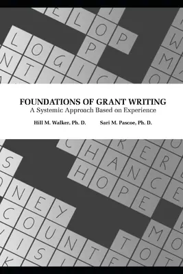 Základy písania grantov: Systémový prístup založený na skúsenostiach - Foundations of Grant Writing: A Systemic Approach Based on Experience