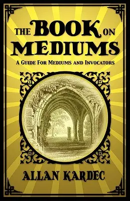 Kniha o médiách - The Book on Mediums