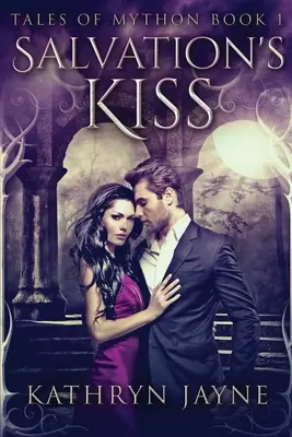Bozk spásy: Veľké tlačené vydanie - Salvation's Kiss: Large Print Edition