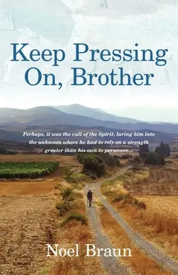 Pokračuj, bratia - Keep Pressing on, Brother