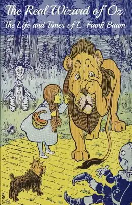 Encyklopédia Čarodejník zo krajiny Oz: Sprievodca postavami, krajinami, politikou a históriou krajiny Oz - The Wizard of Oz Encyclopedia: The Ultimate Guide to the Characters, Lands, Politics, and History of Oz