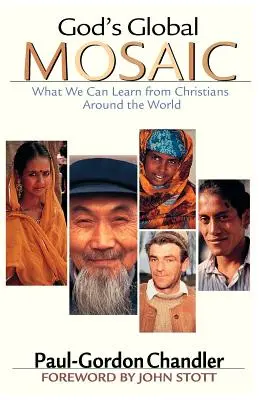 Božia globálna mozaika: Čo sa môžeme naučiť od kresťanov na celom svete - God's Global Mosaic: What We Can Learn from Christians Around the World