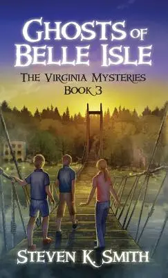 Prízraky z Belle Isle: Záhady Virgínie Kniha 3 - Ghosts of Belle Isle: The Virginia Mysteries Book 3