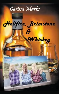 Pekelný oheň, síra a whisky - Hellfire, Brimstone & Whiskey