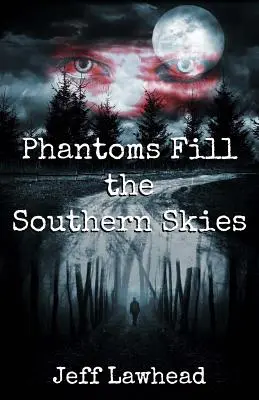 Prízraky plnia južnú oblohu - Phantoms Fill the Southern Skies