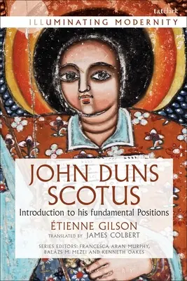 John Duns Scotus: Úvod do jeho základných postojov - John Duns Scotus: Introduction to His Fundamental Positions
