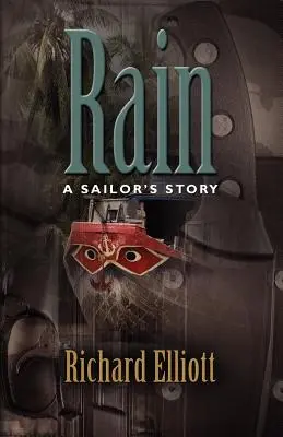 Dážď: Príbeh námorníka - Rain: A Sailor's Story